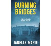 Burning Bridges