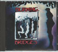 Burning Bridges - Burning Bridges