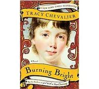 Burning Bright Tracy Chevalier (Auteur)