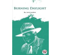 Burning Daylight