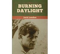Burning Daylight
