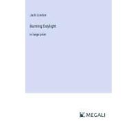 Burning Daylight