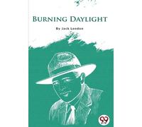Burning Daylight