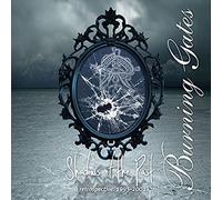 Burning Gates - Shadows of The Past [Import]