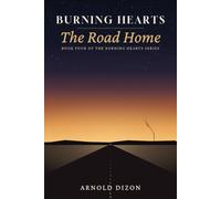 Burning Hearts: The Road Home