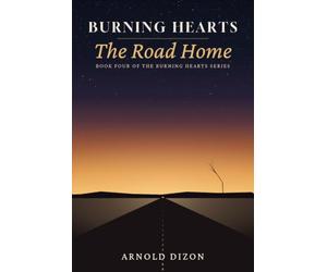 Burning Hearts: The Road Home