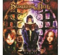 Burning in Hell - Believe