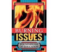 Burning Issues by Robert E. White Karyn Cooper, Robert E. White (Auteur)