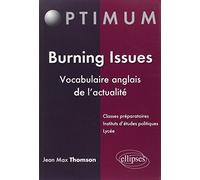 Burning Issues: Vocabulaire anglais de l'actualité