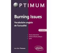 Burning Issues: Vocabulaire anglais de l'actualité