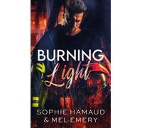 Burning Light - Sophie Hamaud - BMR - broché - Roman