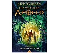 Burning Maze, The-Trials Of Apollo, The Book Three