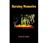 Burning Memories