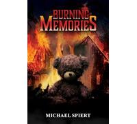 Burning Memories