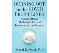 Burning Out On The Covid Front Lines