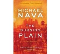Burning Plain by Michael Nava Michael Nava (Auteur)