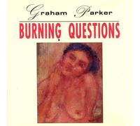 Burning Questions (1992) [US Import] by Graham Parker