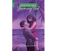 Burning Red - Heaven Bay Tome 2 - Alfreda Enwy - BMR - ebook (ePub) - Livre