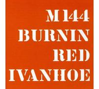 Burning Red Ivanhoe - M 144