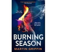 Burning Season - Martin Griffin - Sphere - ebook (ePub) - Livre