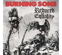 Burning Sons - Reduced to Equality