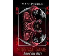 Burning Soul: 1. Survival Game