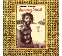 BURNING SPEAR - SOCIAL LIVING CD 11 TRACKS POP / REGGAE NEUF
