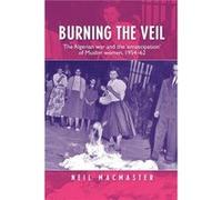 Burning the Veil by Neil MacMaster Neil MacMaster (Auteur)
