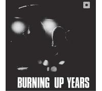 Burning Up Years (CD)