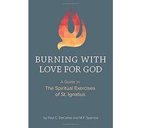 Burning With Love For God