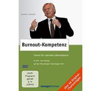Burnout-Kompetenz: Chance für optimale Lebensbalance. Live-Vortrag auf den Petersberger Trainertagen 2011