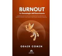 BURNOUT - La Genealogia dell'Esaurimento: L’esaurimento non è un caso, ma la conseguenza di una storia che ci ha insegnato a misurare il nostro valore in base a quanto riusciamo a sopportare.