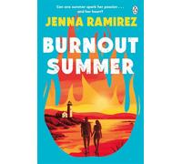Burnout Summer The escapist new friends-to-lovers romcom, the perfect holiday read - Jenna Ramirez - Penguin - ebook (ePub) - Livre