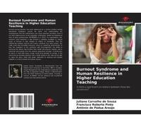 Burnout Syndrome And Human Resilience In Higher Education Teaching