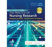 Burns and Groves The Practice of Nursing Research by Grove & Susan K. Professor Emeritus & College of Nursing and Health Innovation & The University of Te Jennifer R. Gray Susan K. Grove (Auteur)