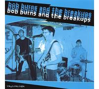 Burns, Bob -& the Breakups- - Frustration [Import]