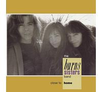 Burns Sisters – Close to Home