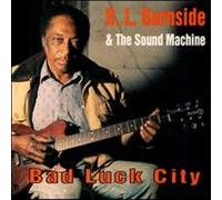 Burnside,R.l. - Bad Luck City