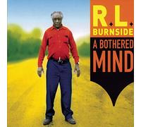 Burnside R.L. - Bothered Mind