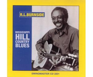 Burnside, R.L. - Mississippi Hill Country Blues