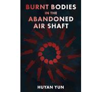 Burnt Bodies in the Air Shaft