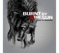 Burnt By the Sun Heart of Darkness (CD) Album