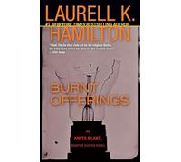 Burnt Offerings: An Anita Blake, Vampire Hunter Novel