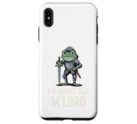 Burnt Out M'Lord Frog Knight Fantasy Meme Quote Men Women Coque pour iPhone XS Max