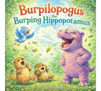 Burpilopogus: The burping hippopotamus