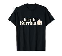 Burrata Lover Charcuterie Italienne au Fromage Burrata T-Shirt