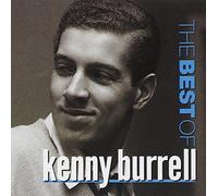 Burrell, Kenny - Best of