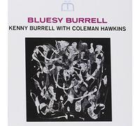 Bluesy Burrell (Rudy Van Gelder Remaster)