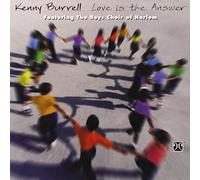 Burrell, Kenny - Love is The Answer