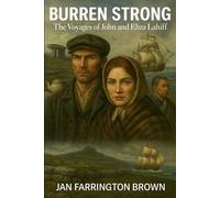 Burren Strong: The Voyages of John and Eliza Lahiff